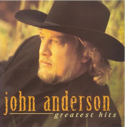 Greatest Hits - CD Audio di John Anderson