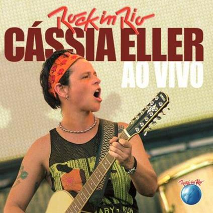 Rock In Rio. Ao Vivo - CD Audio di Cassia Eller