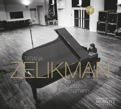 From Couperin To Schumann - CD Audio di Tatiana Zelikman
