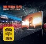 Ma che spettacolo... (Deluxe Edition) - CD Audio + DVD di Umberto Tozzi