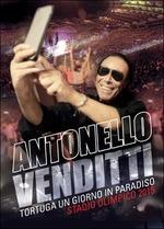 Tortuga. Un giorno in Paradiso: Stadio Olimpico 2015 - CD Audio + DVD di Antonello Venditti