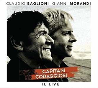 CD Capitani coraggiosi. Il Live (Deluxe Edition) Claudio Baglioni Gianni Morandi