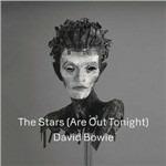 The Stars (Are Out Tonight) - Vinile 7'' di David Bowie