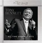 All Time Greatest Hits (The Platinum Collection) - CD Audio di Tony Bennett