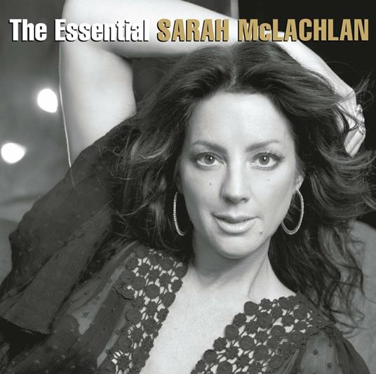 Essential Sarah Mclachlan - CD Audio di Sarah McLachlan