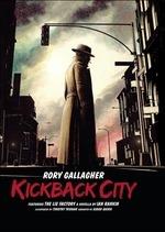 Kickback City - CD Audio di Rory Gallagher