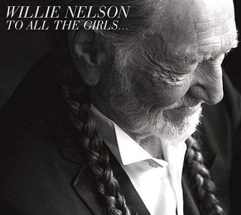 To All the Girls I Loved Before - CD Audio di Willie Nelson