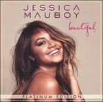 Beautiful - CD Audio di Jessica Mauboy