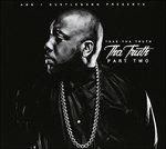 Tha Truth Part Two - CD Audio di Trae Tha Truth