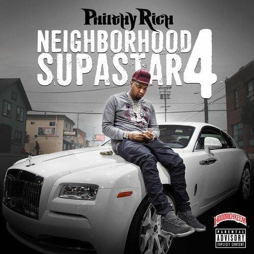 Neighborhood Supastar 4 - CD Audio di Philthy Rich