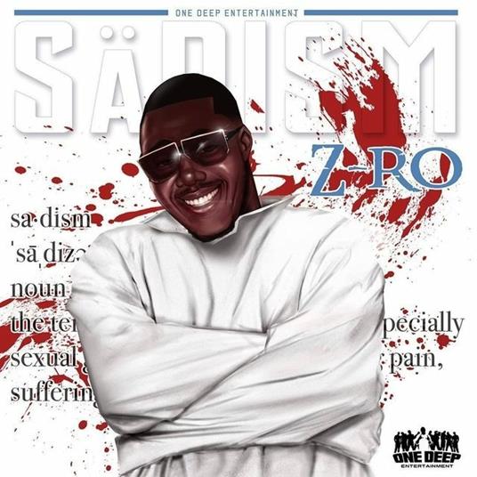 Sadism - CD Audio di Z-Ro