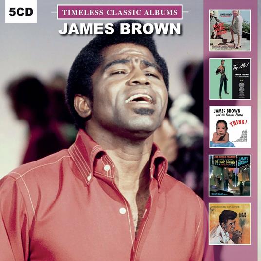 Timeless Classic Albums - CD Audio di James Brown