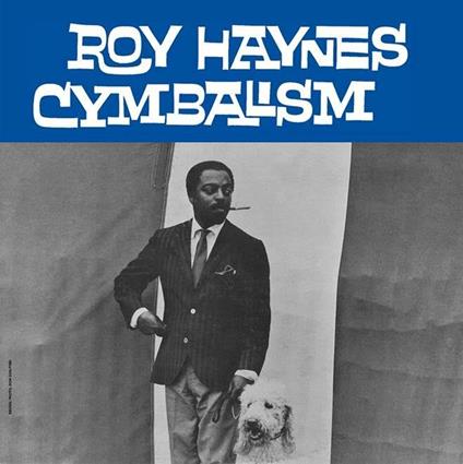 Cymbalism - Vinile LP di Roy Haynes