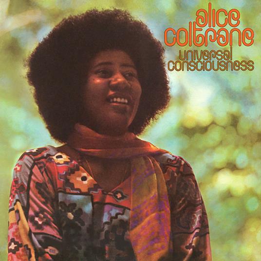 Universal Consciousness - Vinile LP di Alice Coltrane