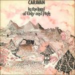 In the Land of Grey and Pink - Vinile LP di Caravan