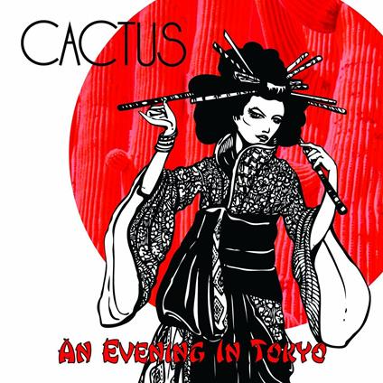 An Evening In Tokyo - CD Audio di Cactus
