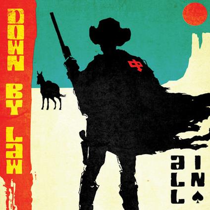 All In - Vinile LP di Down by Law