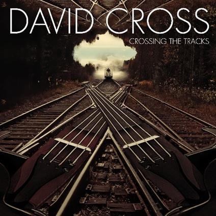 Crossing the Tracks - CD Audio di David Cross