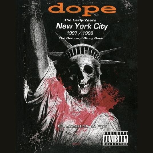 The Early Years New York City 1997/1998 - CD Audio di Dope