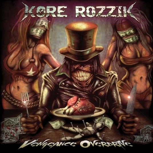 Vengeance Overdrive - CD Audio di Kore Rozzik