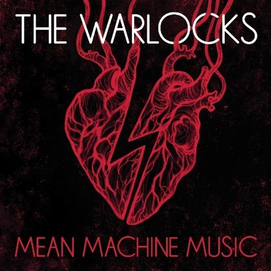 Mean Machine Music - CD Audio di Warlocks