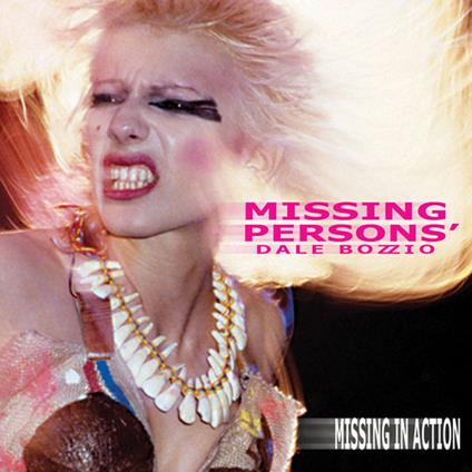 Missing In Action - Vinile LP di Missing Persons