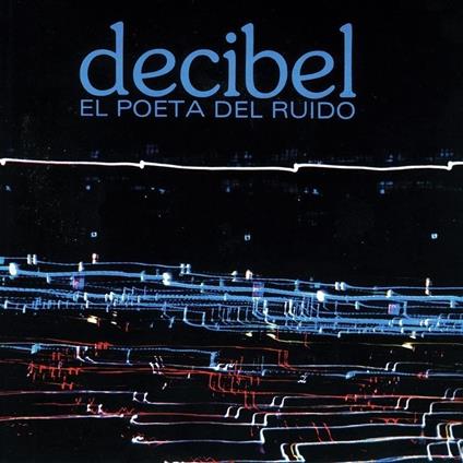 El Poeta Del Ruido - Vinile LP di Decibel