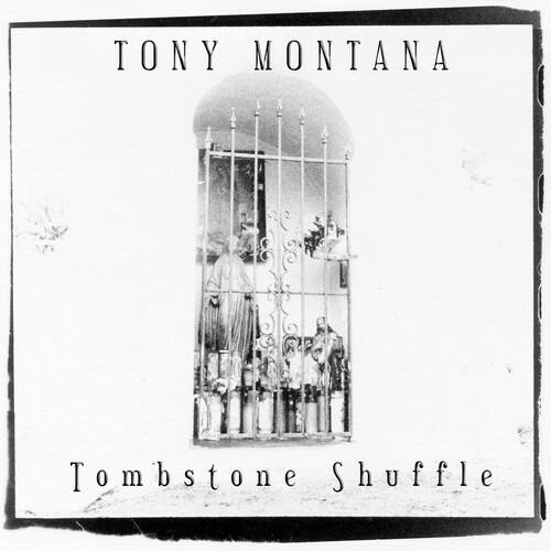 Tombstone Shuffle - CD Audio di Tony Montana