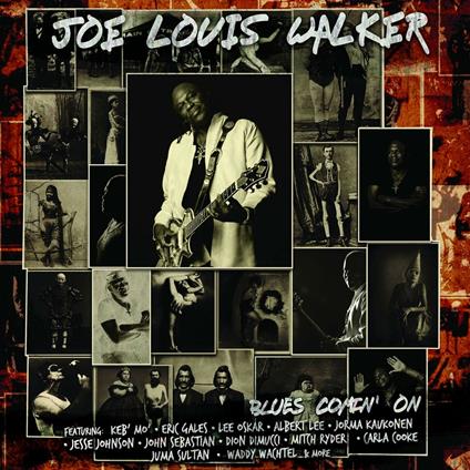 Blues Comin' on - CD Audio di Joe Louis Walker