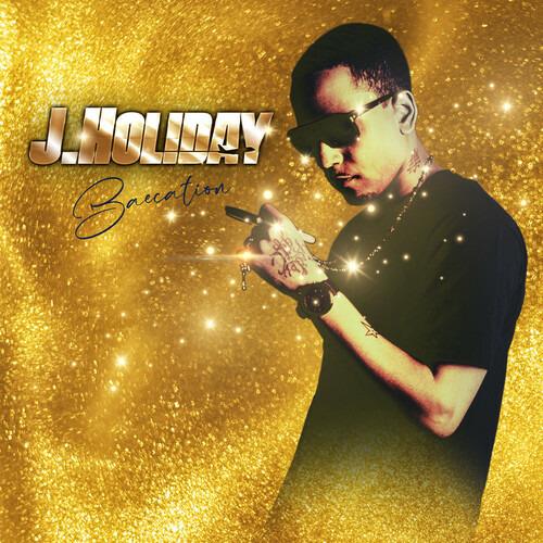 Baecation - CD Audio di J. Holiday