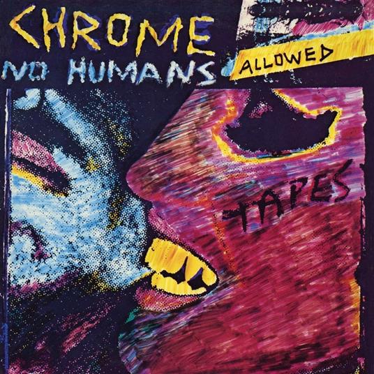 No Humans Allowed - Vinile LP di Chrome