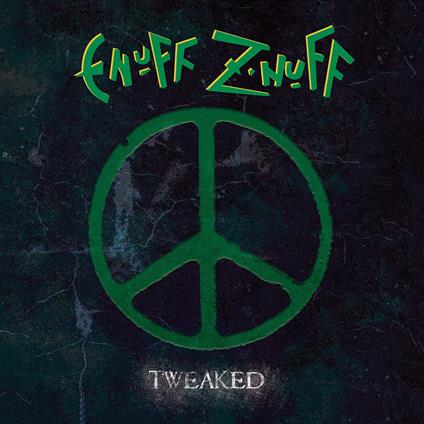 Tweaked - CD Audio di Enuff Z'Nuff