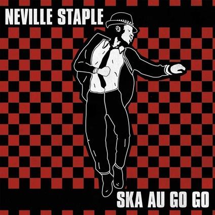 Ska Au Go Go (Red Or Clear Vinyl) - Vinile LP di Neville Staple