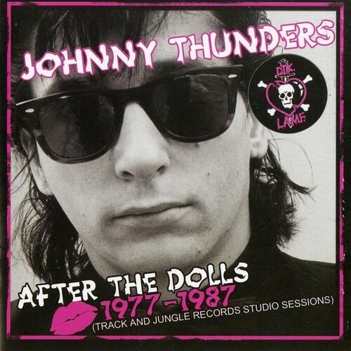 After the Dolls 1977-1987 - CD Audio di Johnny Thunders