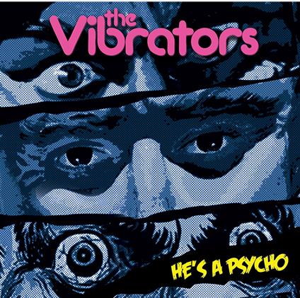 He'S A Psycho (Yellow) - Vinile LP di Vibrators