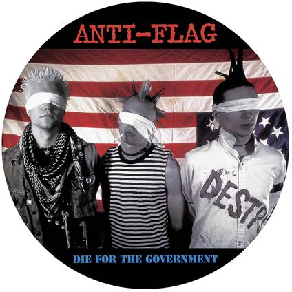 Die For The Government - Vinile LP di Anti-Flag