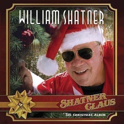 Shatner Claus - CD Audio di William Shatner