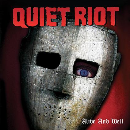 Alive & Well - CD Audio di Quiet Riot
