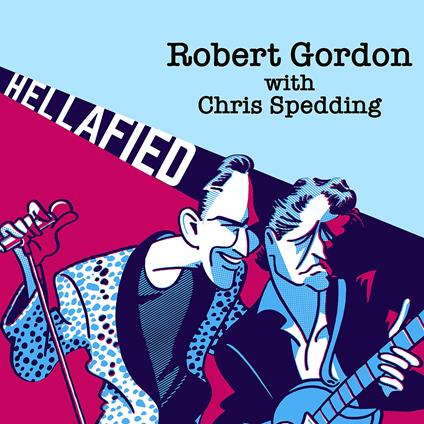 Hellafied (Blue-Purple) - Vinile LP di Chris Spedding,Robert Gordon