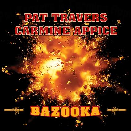 Bazooka - CD Audio di Pat Travers