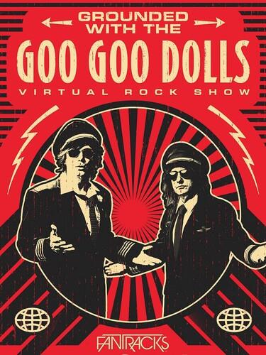 Grounded With The Goo Goo Dolls 3(DVD) - DVD di Goo Goo Dolls