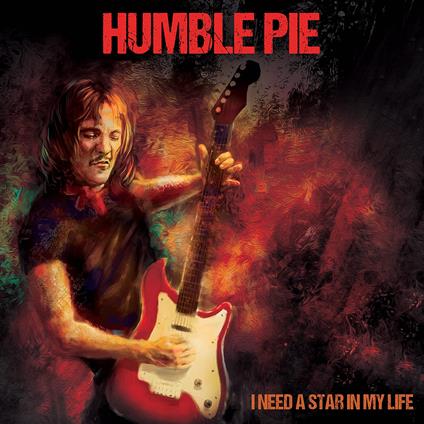 I Need A Star In My Life (Blue) - Vinile LP di Humble Pie