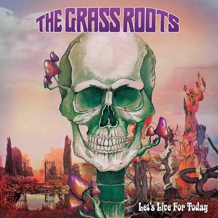 Let'S Live For Today (Purple Haze) - Vinile LP di Grass Roots