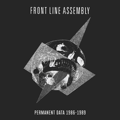 Permanent Data 1986-1989 - CD Audio di Front Line Assembly