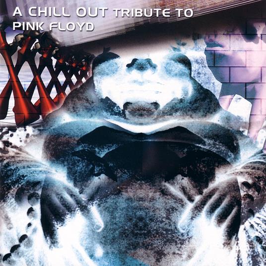 Chillout Tribute To Pink Floyd - CD Audio