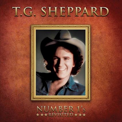 Number 1'S Revisited (Gold) - Vinile LP di T. G. Sheppard