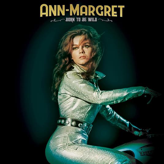 Born To Be Wild (Purple-Green-Black Splatter Edition) - Vinile LP di Ann-Margret