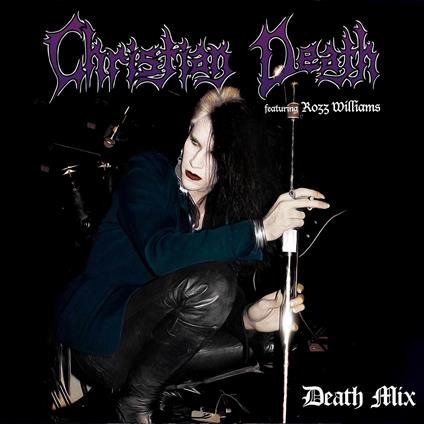 Death Mix - CD Audio di Christian Death