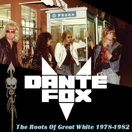 The Roots Of Great White 1978-1982 -Blue - Vinile LP di Dante Fox