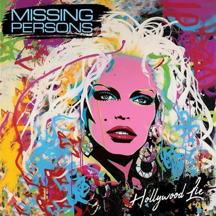 Hollywood Lie (Pink Vinyl) - Vinile LP di Missing Persons